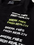 BREAK FREE FROM REALITY LONG SLEEVED TOP